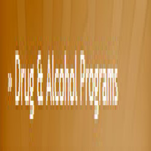 Drug & Alcohol Programs